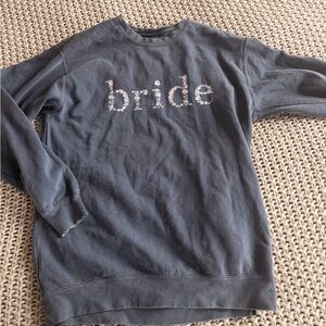Bride Sweatshirt